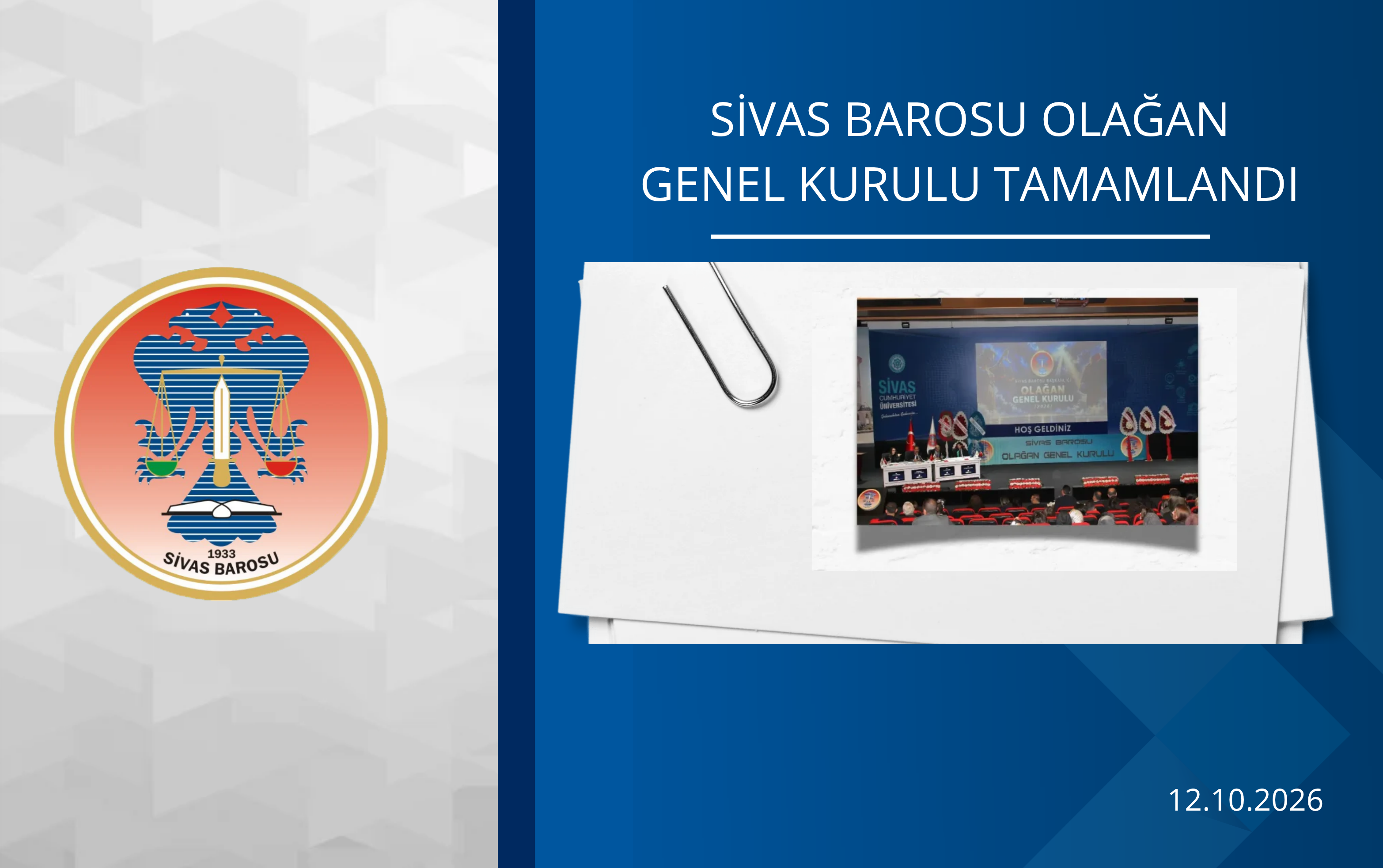 SİVAS BAROSU OLAĞAN GENEL KURULU TAMAMLANDI